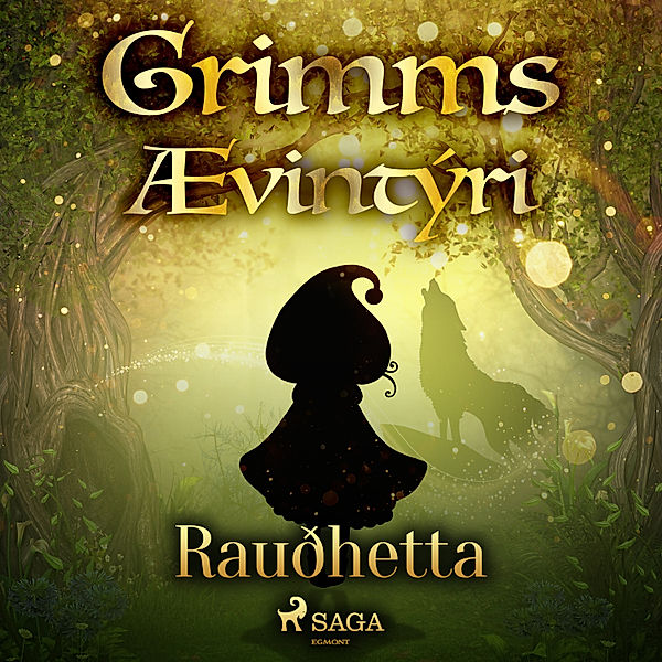 Grimmsævintýri - 3 - Rauðhetta, Grimmsbræður