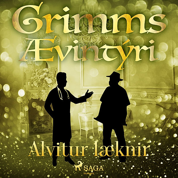 Grimmsævintýri - 38 - Alvitur læknir, Grimmsbræður