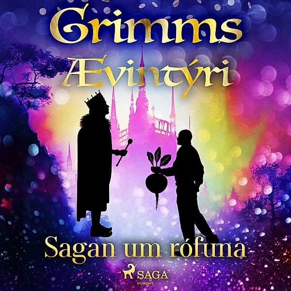 Grimmsævintýri - 71 - Sagan um rófuna, Grimmsbræður