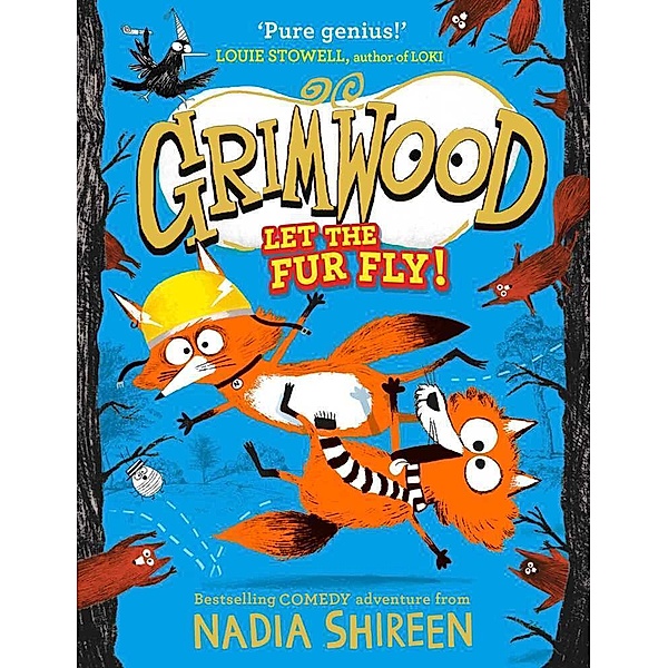 Grimwood: Let the Fur Fly!, Nadia Shireen