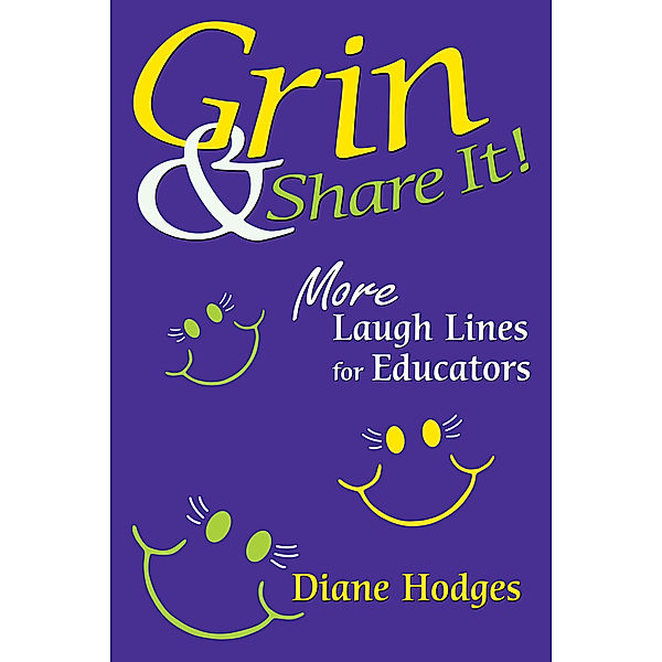 Grin & Share It!, Diane Hodges