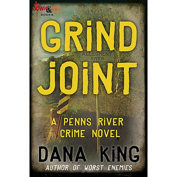 Grind Joint, Dana King