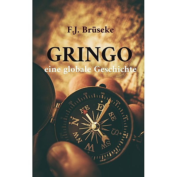 Gringo, Franz Josef Brüseke