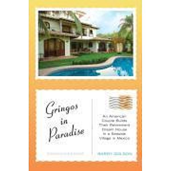 Gringos in Paradise, Barry Golson