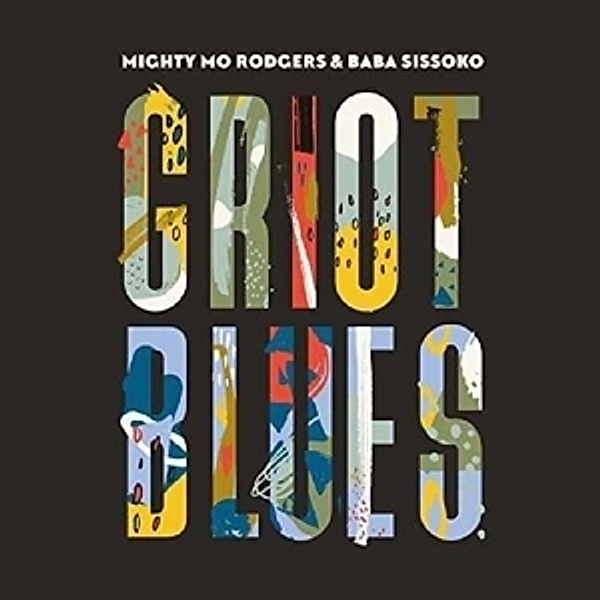 Griot Blues, Mo-Mighty- Rodgers