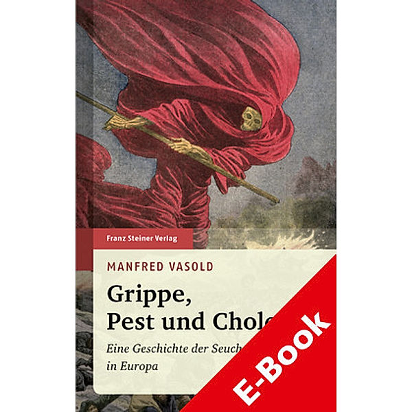 Grippe, Pest und Cholera, Manfred Vasold