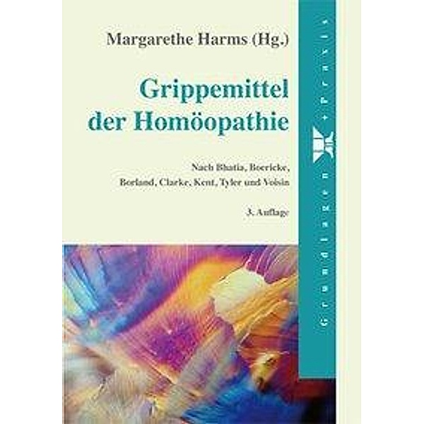 Grippemittel der Homöopathie, Margarethe Harms