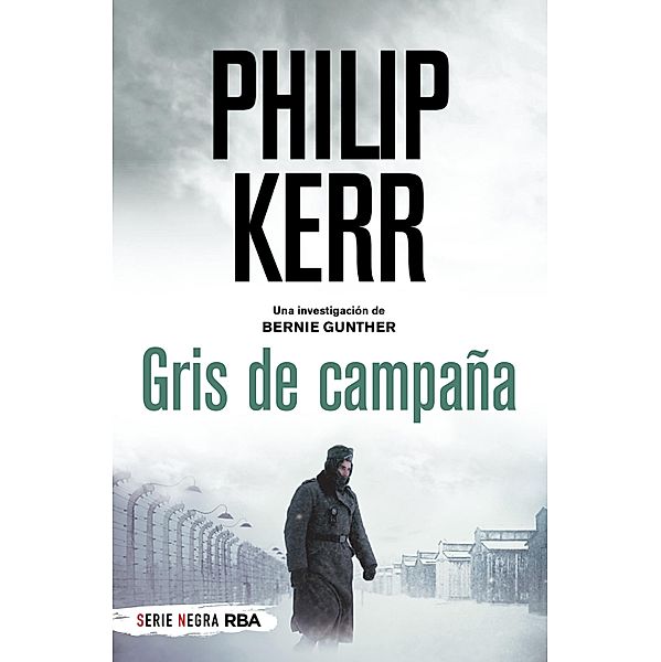 Gris de campaña / Bernie Gunther Bd.7, Philip Kerr