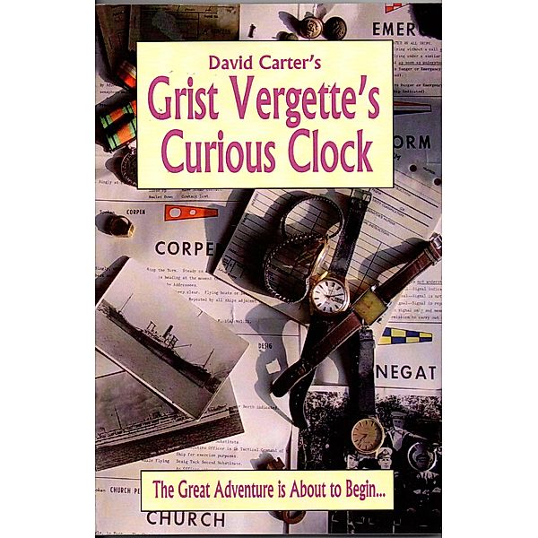 Grist Vergette's Curious Clock, David Carter