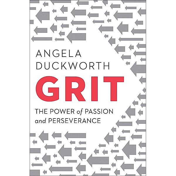 Grit, Angela Duckworth