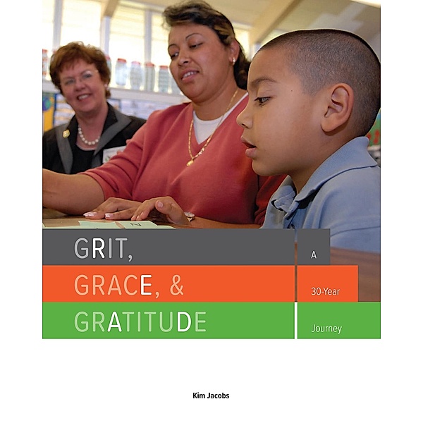Grit, Grace, and Gratitude, Kim Jacobs