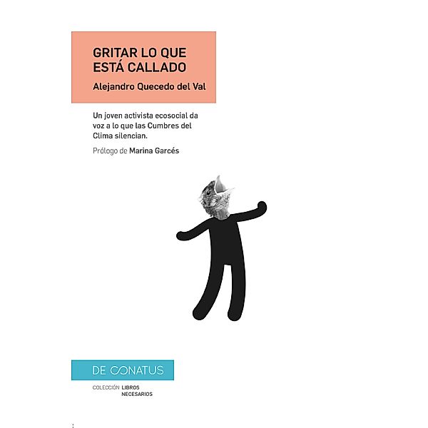 Gritar lo que está callado / Libros necesarios Bd.2, Alejandro Quecedo del Val