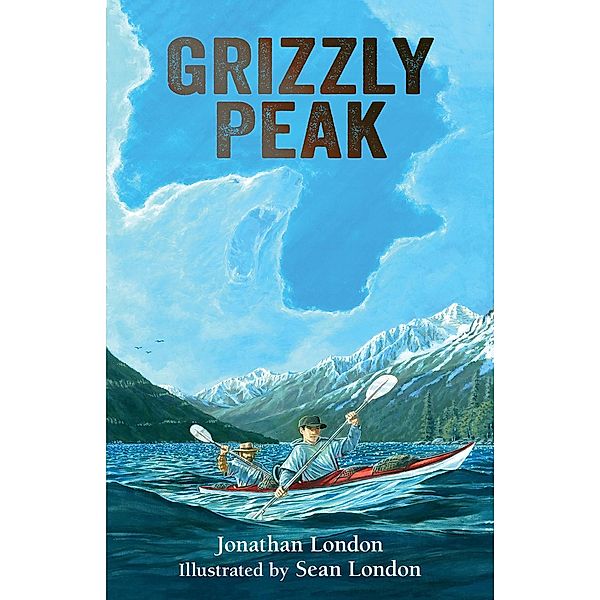 Grizzly Peak / Aaron's Wilderness, Jonathan London