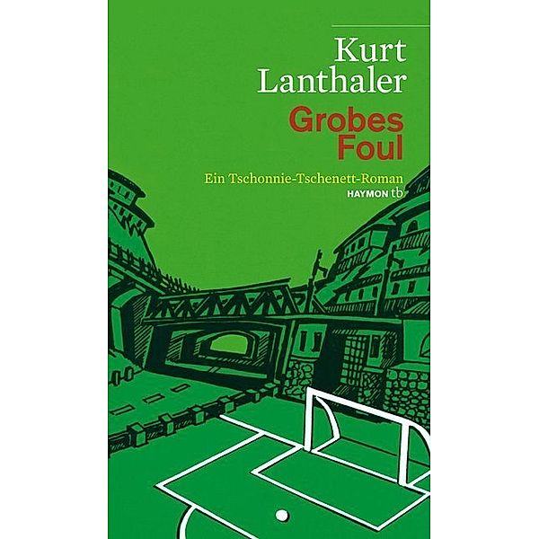 Grobes Foul, Kurt Lanthaler