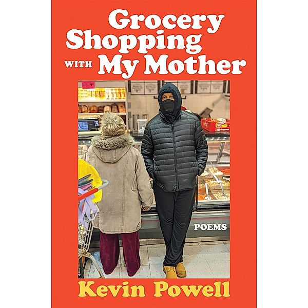 Grocery Shopping with My Mother, Kevin Powell