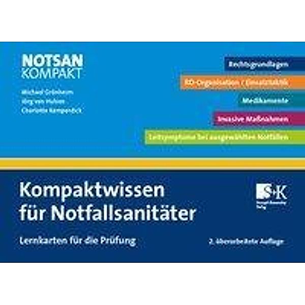 Grönheim, M: Kompaktwissen für Notfallsanitäter, Michael Grönheim, Jörg van Hulsen, Charlotte Kemperdick