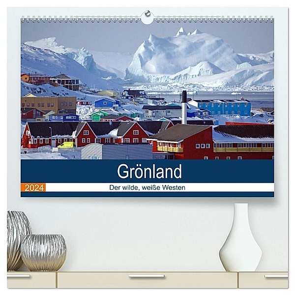 Grönland - Der wilde, weisse Westen (hochwertiger Premium Wandkalender 2024 DIN A2 quer), Kunstdruck in Hochglanz, Reinhard Pantke