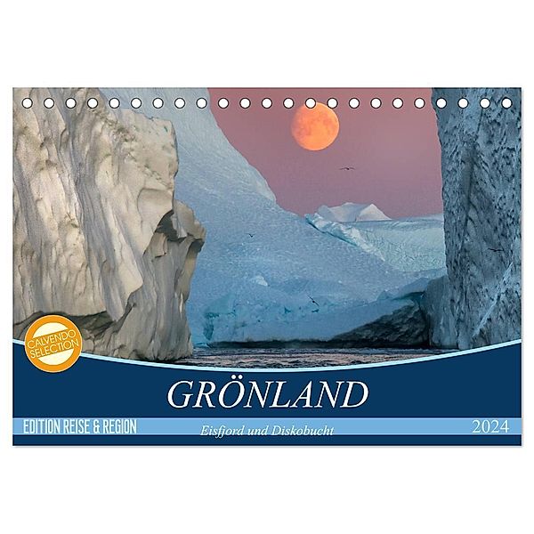 GRÖNLAND Eisfjord und Diskobucht (Tischkalender 2024 DIN A5 quer), CALVENDO Monatskalender, Michèle Junio