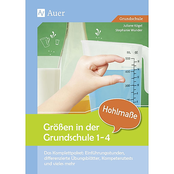 Grössen in der Grundschule 3/4, Hohlmasse, Juliane Rusch, Stephanie Wunder