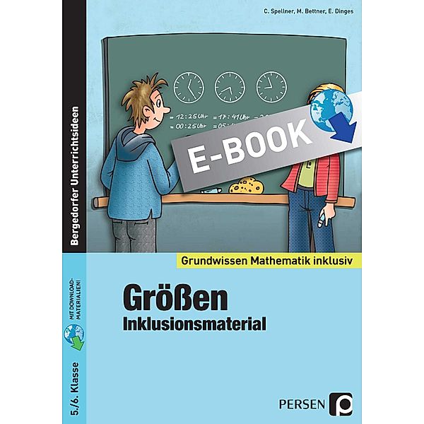 Größen - Inklusionsmaterial / Grundwissen, Cathrin Spellner, Marco Bettner, Erik Dinges