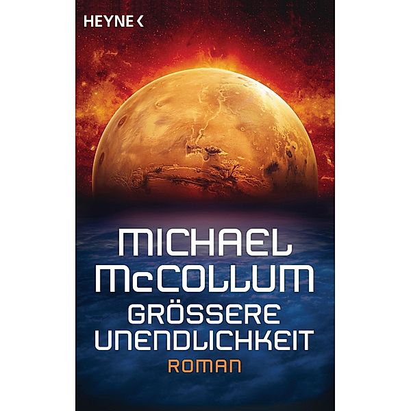 Größere Unendlichkeit -, Michael McCollum