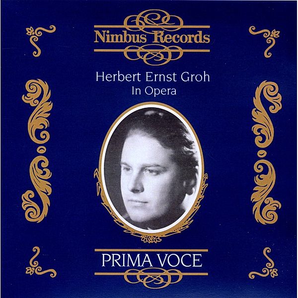 Groh In Opera, Herbert Ernst Groh