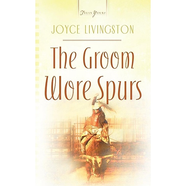 Groom Wore Spurs, Joyce Livingston