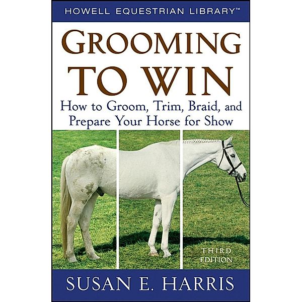 Grooming to Win, Susan E. Harris