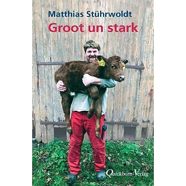 Groot un stark, Matthias Stührwoldt