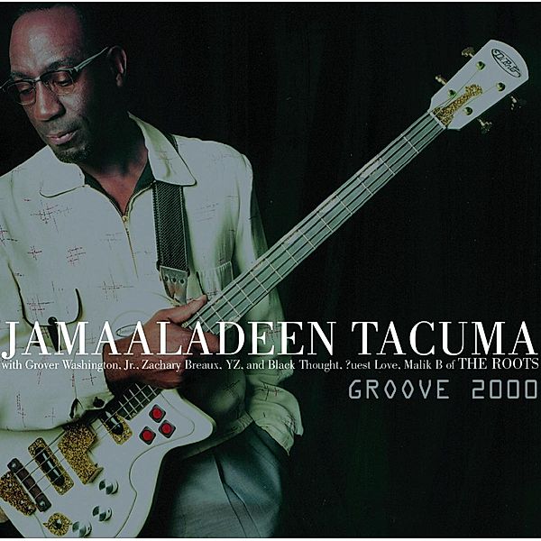 Groove 2000, Jamaaladeen Tacuma