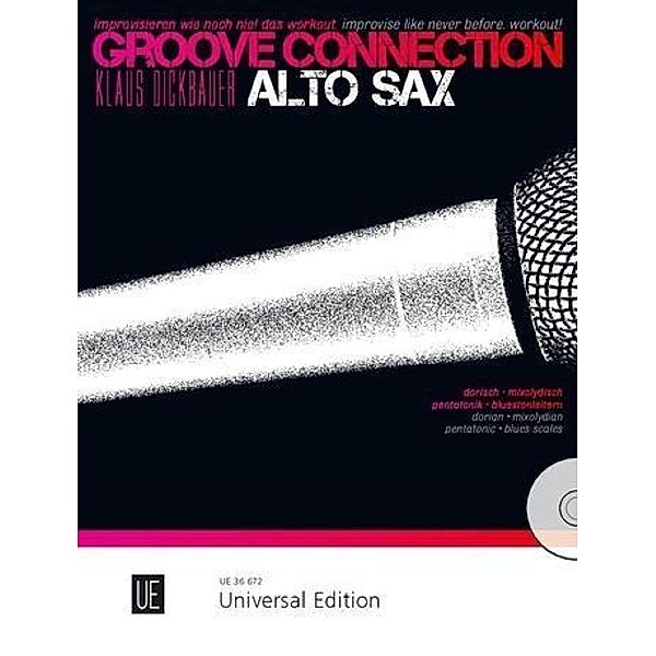 Groove Connection - Alto Saxophone: Dorisch - Mixolydisch - Pentatonik - Bluestonleitern