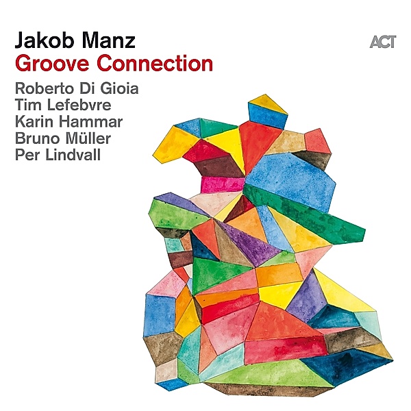 Groove Connection (Digipak), Jakob Manz