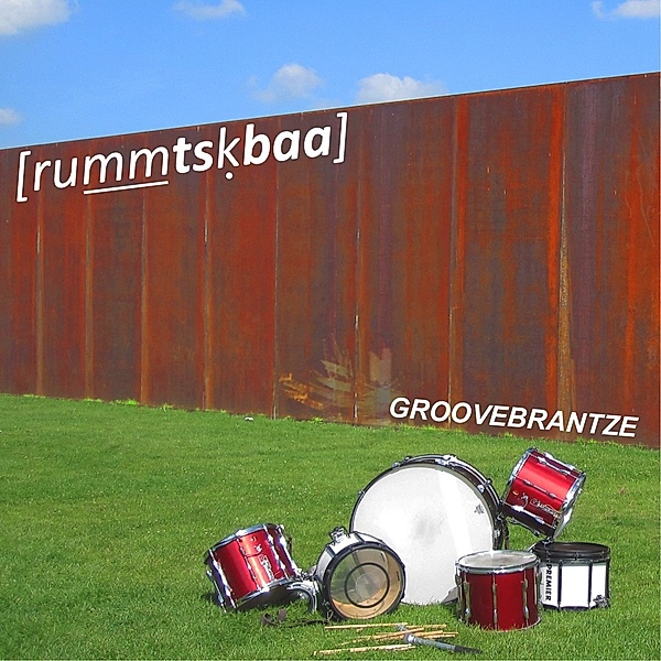 Groovebrantze, Rummtskbaa