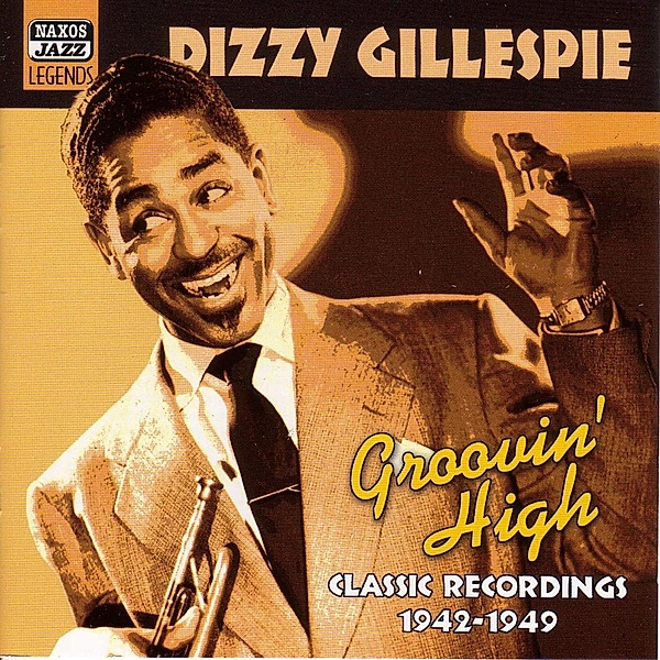 Groovin' High, Dizzy Gillespie