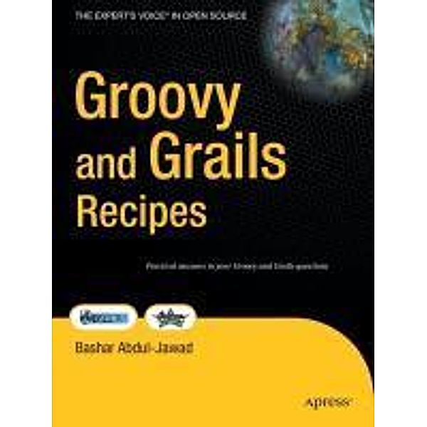 Groovy and Grails Recipes, Bashar Jawad