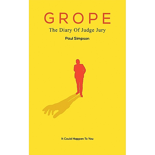 Grope / Austin Macauley Publishers, Paul Simpson