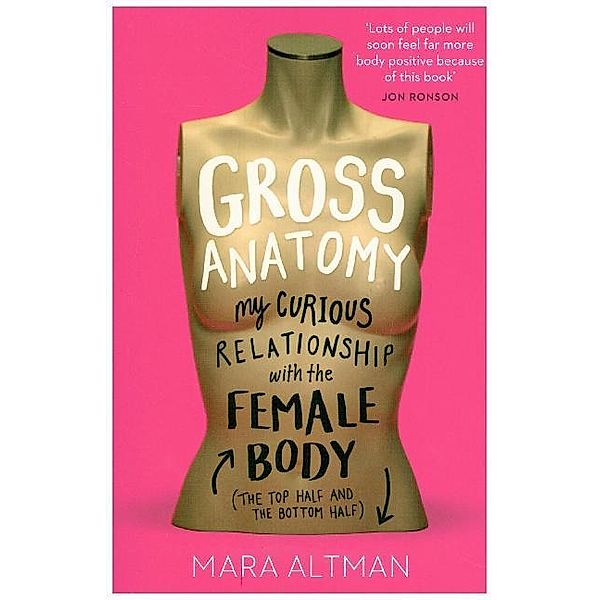 Gross Anatomy, Mara Altman