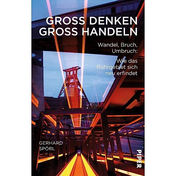 Gross denken, gross handeln, Gerhard Spörl