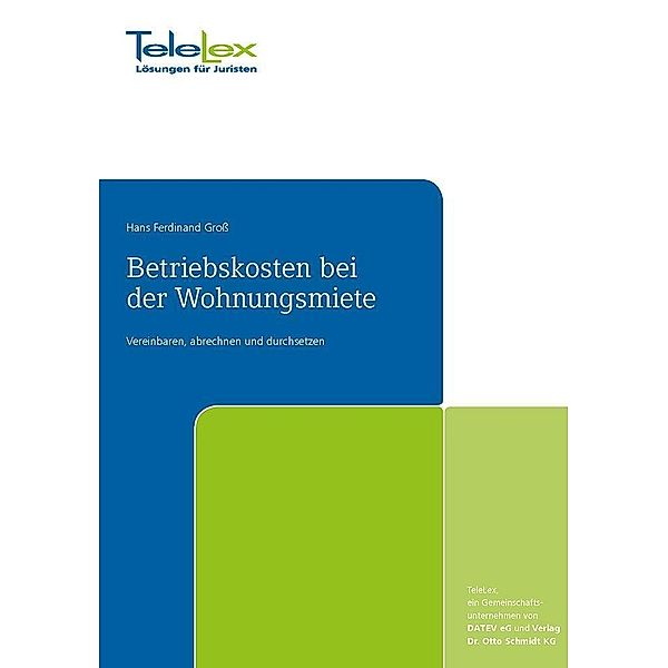 Groß, H: Betriebskosten bei der Wohnungsmiete, Hans F. Gross