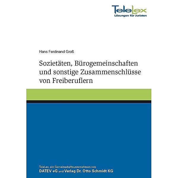 Groß, H: Sozietäten, Bürogemeinschaften, Hans Ferdinand Groß