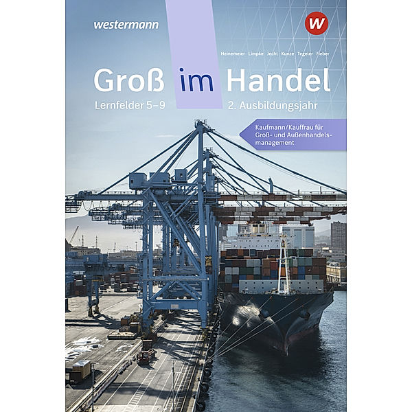 Groß im Handel - KMK-Ausgabe, Peter Limpke, Marcel Kunze, Rainer Tegeler, Hans Jecht, Hartwig Heinemeier, Tobias Fieber
