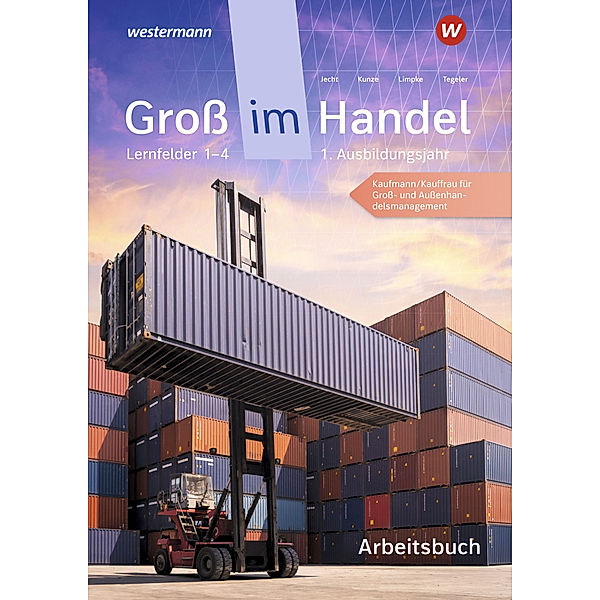 Groß im Handel - KMK-Ausgabe, Marcel Kunze, Rainer Tegeler, Peter Limpke, Hans Jecht