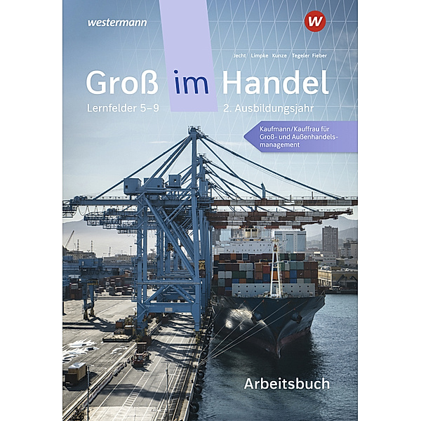 Groß im Handel - KMK-Ausgabe, Marcel Kunze, Rainer Tegeler, Peter Limpke, Hans Jecht, Tobias Fieber