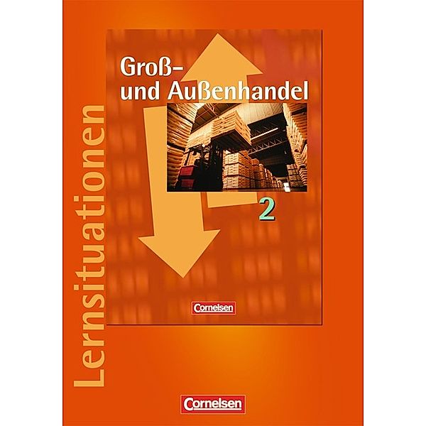 Groß- und Außenhandel: Bd.2 Groß- und Außenhandel - Bisherige Ausgabe - Band 2, Christian Fritz, Ute Morgenstern, Michael Piek