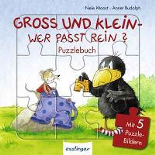 Groß und klein - Wer passt rein?, Puzzlebuch, Nele Moost, Annet Rudolph