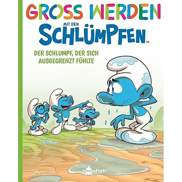 Groß werden mit den Schlümpfen: Der Schlumpf, der sich ausgegrenzt fühlte, Peyo, Falzar