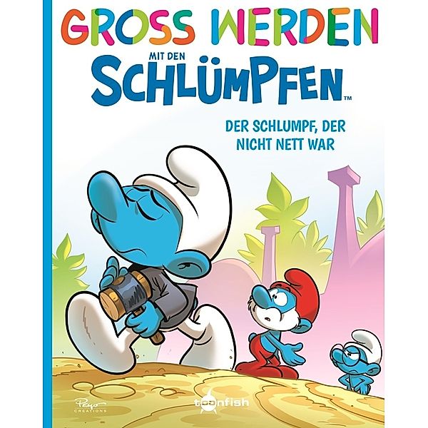 Gross werden mit den Schlümpfen: Der Schlumpf, der nicht nett war, Peyo, Falzar