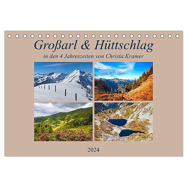 Großarl & Hüttschlag (Tischkalender 2024 DIN A5 quer), CALVENDO Monatskalender, Christa Kramer