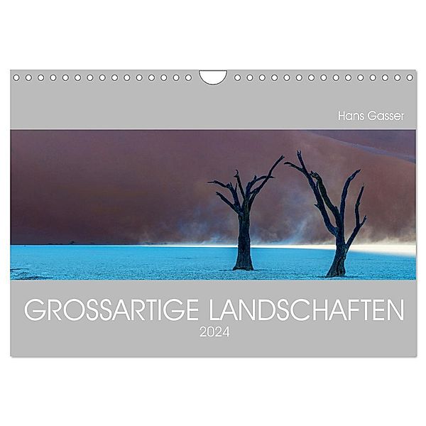 GROSSARTIGE LANDSCHAFTEN 2024 (Wandkalender 2024 DIN A4 quer), CALVENDO Monatskalender, Hans Gasser