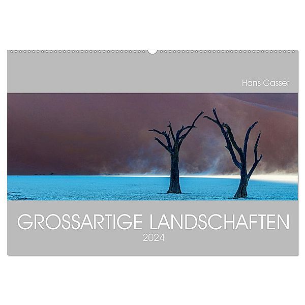 GROSSARTIGE LANDSCHAFTEN 2024 (Wandkalender 2024 DIN A2 quer), CALVENDO Monatskalender, Hans Gasser